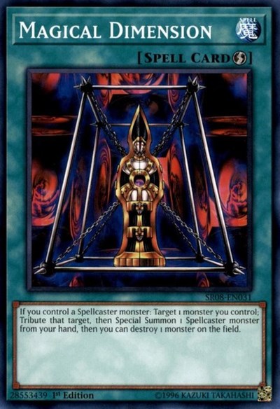 Magical Dimension (SR08-EN031) [Structure Deck: Order of the Spellcasters]