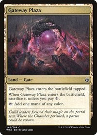 Gateway Plaza (246) [War of the Spark]