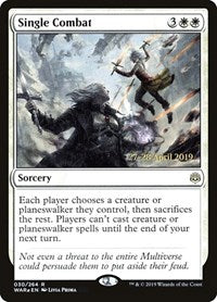 Single Combat (30) [Prerelease Cards]