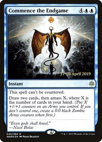 Commence the Endgame (45) [Prerelease Cards]