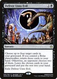 Deliver Unto Evil (85) [Prerelease Cards]