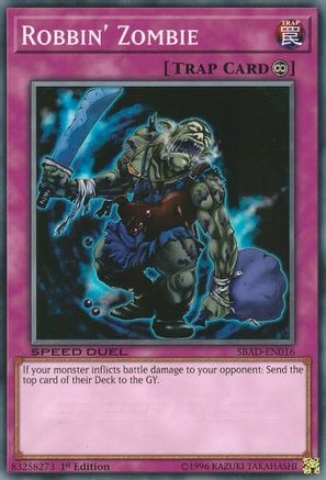 Robbin' Zombie (SBAD-EN016) - Speed Duel: Attack from the Deep 1st Edition