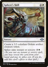 Splicer's Skill (31) [Modern Horizons]