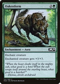 Oakenform (341) [Core Set 2020]