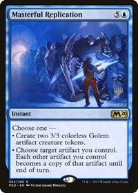 Masterful Replication (65) [Promo Pack: Core Set 2020]
