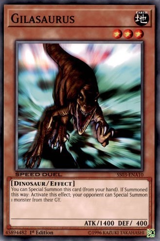 Gilasaurus (SS03-ENA10) [Speed Duel Decks: Ultimate Predators]