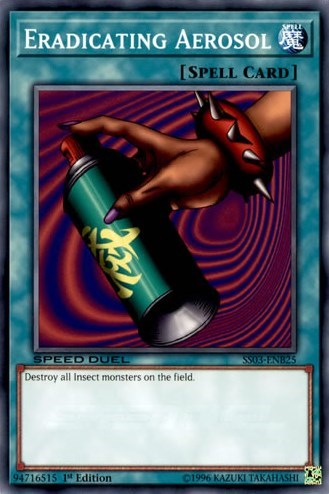 Eradicating Aerosol (SS03-ENB25) [Speed Duel Decks: Ultimate Predators]