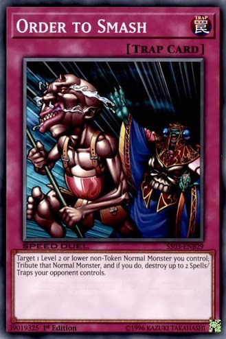 Order to Smash (SS03-ENB29) [Speed Duel Decks: Ultimate Predators]
