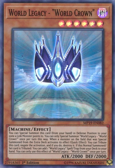 World Legacy - "World Crown" (MP19-EN082) [2019 Gold Sarcophagus Tin Mega Pack]