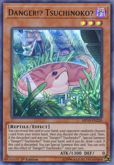 Danger!? Tsuchinoko? (MP19-EN220) [2019 Gold Sarcophagus Tin Mega Pack]