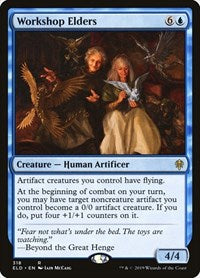 Workshop Elders (318) [Throne of Eldraine]