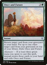 Once and Future (168) [Throne of Eldraine]