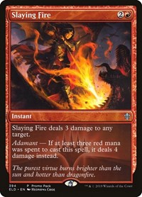 Slaying Fire (394) [Promo Pack: Throne of Eldraine]