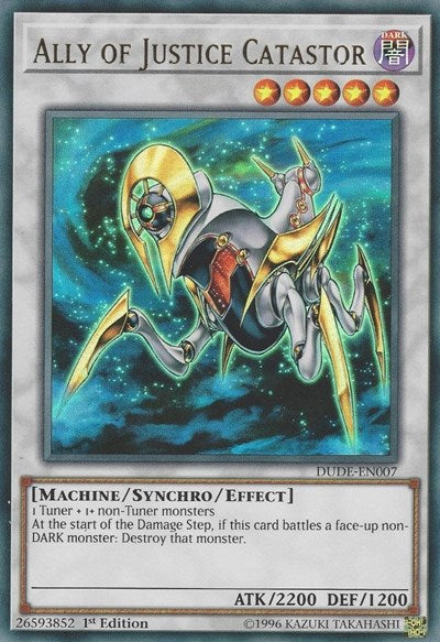 Ally of Justice Catastor (DUDE-EN007) [Duel Devastator]