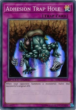 Adhesion Trap Hole (STP2-EN018) [Speed Duel: Tournament Pack 2]