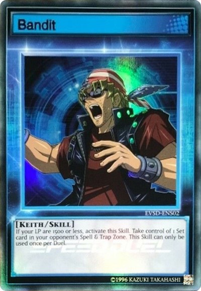 Bandit (EVSD-ENS02) [Event Pack Speed Duel]