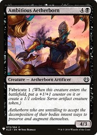Ambitious Aetherborn (72) [The List Reprints]