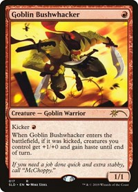 Goblin Bushwhacker (17) [Secret Lair Drop Series]
