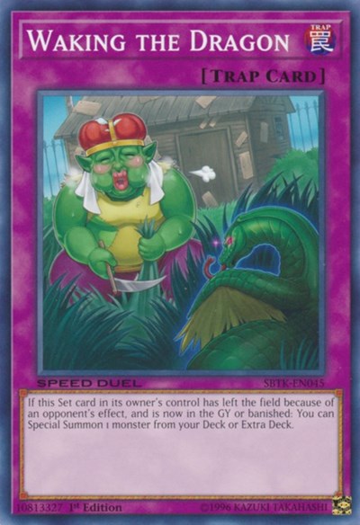 Waking the Dragon (SBTK-EN045) [Speed Duel: Trials of the Kingdom]