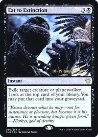 Eat to Extinction (90) [Prerelease Cards]