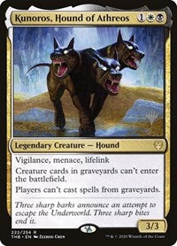 Kunoros, Hound of Athreos (222) [Promo Pack: Theros Beyond Death]
