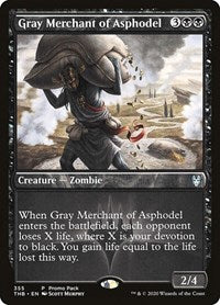 Gray Merchant of Asphodel (355) [Promo Pack: Theros Beyond Death]