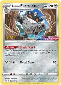 Galarian Perrserker - SWSH008 (Prerelease) [Staff] (SWSH008) [SWSH: Sword & Shield Promo Cards]