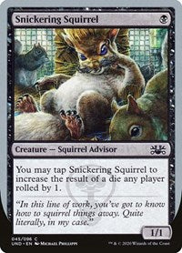 Snickering Squirrel (45) [Unsanctioned]