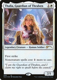 Thalia, Guardian of Thraben (040) (40) [Secret Lair Drop Series]