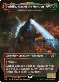 Godzilla, King of the Monsters - Zilortha, Strength Incarnate (275) [Buy-A-Box Promos]