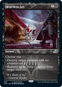 Heartless Act (366) [Promo Pack: Ikoria]