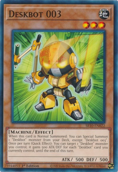 Deskbot 003 (SR10-EN022) [Structure Deck: Mechanized Madness]