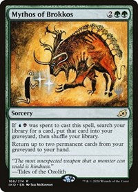 Mythos of Brokkos (168) [Promo Pack: Ikoria]