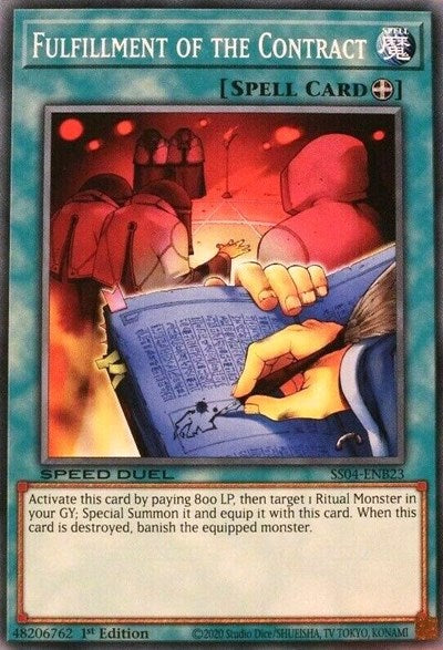 Fulfillment of the Contract (SS04-ENB23) [Speed Duel Decks: Match of the Millennium]