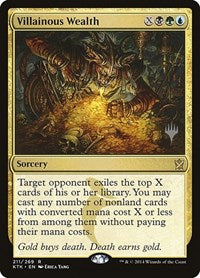 Villainous Wealth (211) [Promo Pack: Ikoria]