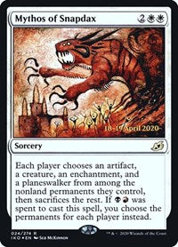 Mythos of Snapdax (24) [Prerelease Cards]
