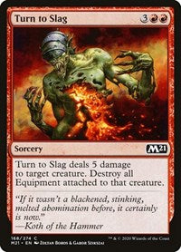Turn to Slag (168) [Core Set 2021]
