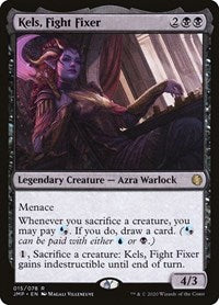 Kels, Fight Fixer (15) [Jumpstart]