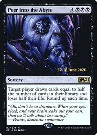 Peer into the Abyss (117) [Prerelease Cards]