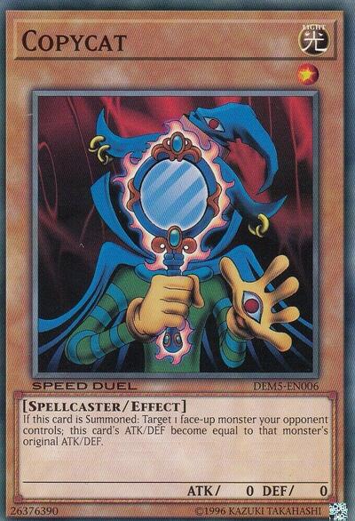 Copycat (DEM5-EN006) [Speed Duel Demo Deck]