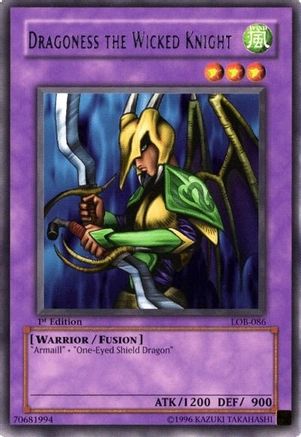 Dragoness the Wicked Knight (LOB-086) - The Legend of Blue Eyes White Dragon 1st Edition