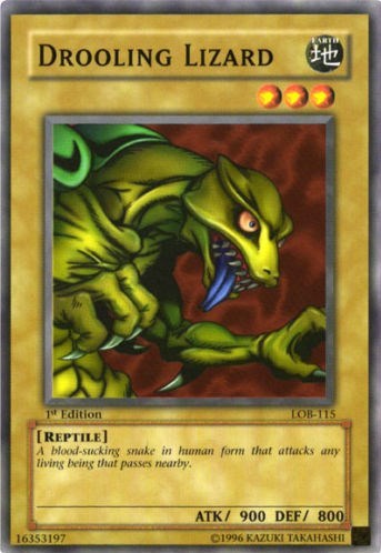 Drooling Lizard (LOB-115) [The Legend of Blue Eyes White Dragon]