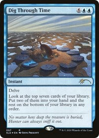 Dig Through Time (97) [Secret Lair Drop Series]