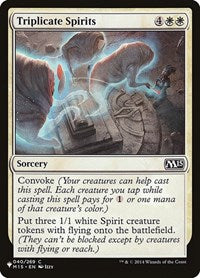 Triplicate Spirits (040/269) [The List Reprints]