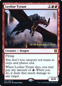 Leyline Tyrant (147) [Prerelease Cards]