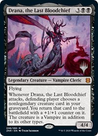 Drana, the Last Bloodchief (98) [Promo Pack: Zendikar Rising]