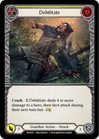 Debilitate (Yellow) (BVO013) [Hero Deck: Bravo]