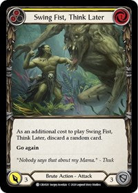Swing Fist, Think Later (Yellow) (CRU020) [Crucible of War]