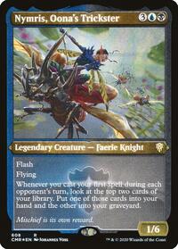 Nymris, Oona's Trickster (Foil Etched) (608) [Commander Legends]
