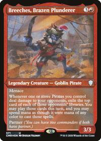 Breeches, Brazen Plunderer (Foil Etched) (571) [Commander Legends]